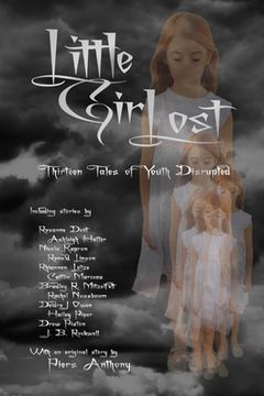 portada Little Girl Lost: Thirteen Tales of Youth Disrupted (en Inglés)