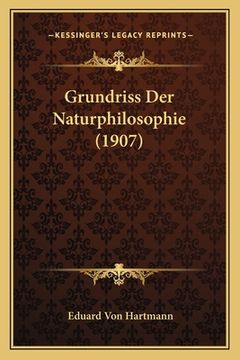 portada Grundriss Der Naturphilosophie (1907) (en Alemán)