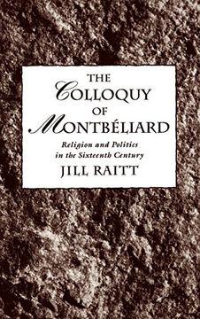 portada The Colloquy of Montbeliard: Religion and Politics in the Sixteenth Century (in English)
