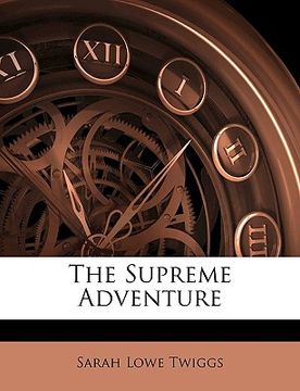 portada the supreme adventure (in English)