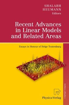 portada Recent Advances in Linear Models and Related Areas: Essays in Honour of Helge Toutenburg (in English)