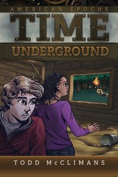portada Time Underground (American Epochs) (Volume 2)