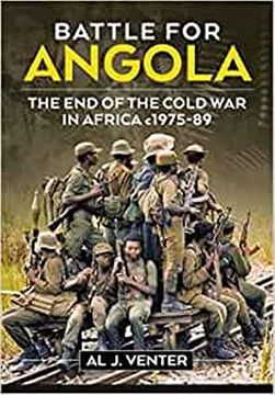 portada Battle for Angola: The End of the Cold War in Africa C. 1975-89 (in English)