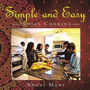 portada Simple and Easy: Indian Cooking (en Inglés)