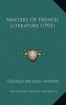 portada masters of french literature (1901) (en Inglés)