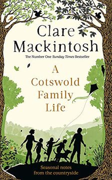 portada A Cotswold Family Life: Heart-Warming Stories of the Countryside From the Bestselling Author 