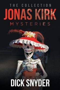 portada Jonas Kirk Mysteries: The Collection (en Inglés)