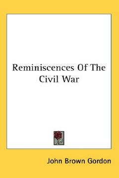 portada reminiscences of the civil war (en Inglés)