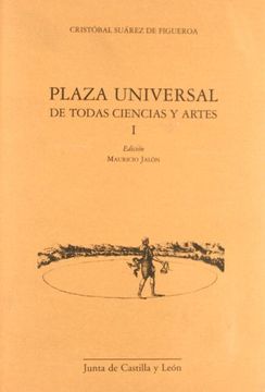 portada PLAZA UNIVERSAL DE TODAS CIENCIAS Y ARTES (2 VOLS.) (in Spanish)