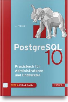 portada Postgresql 10: Praxisbuch für Administratoren und Entwickler (in German)