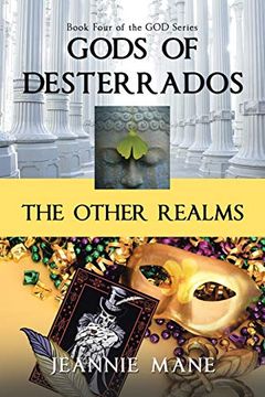 portada Gods of Desterrados: The Other Realms (in English)