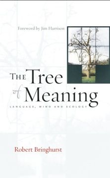 portada The Tree Of Meaning: Language, Mind And Ecology (in English)