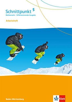 portada Schnittpunkt Mathematik 5. Differenzierende Ausgabe Baden-Württemberg Arbeitsheft mit Lösungsheft Klasse 5 (en Alemán)