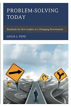 portada Problem-Solving Today: Standards for new Leaders in a Changing Environment (en Inglés)