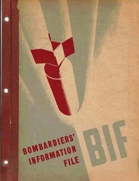 portada Bombardiers' Information File. By: United States. Army Air Forces (en Inglés)