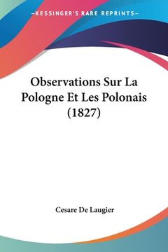 portada Observations Sur La Pologne Et Les Polonais (1827) (en Francés)