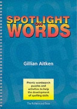 portada Spotlight on Words Book 1: Phonic Wordsearch Puzzles and Activities to Help the Development of Spelling Skills