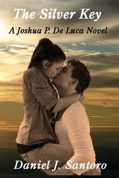 portada The Silver Key: A Joshua P. De Luca Novel (in English)