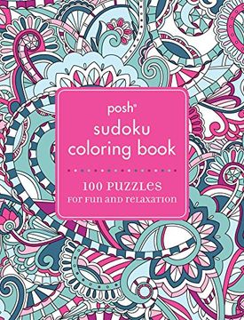 portada Posh Sudoku Adult Coloring Book: 100 Puzzles for Fun and Relaxation (Colouring Books)