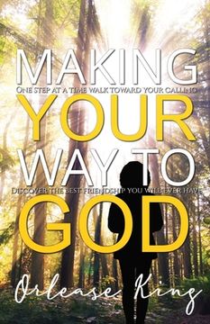 portada Making Your Way To GOD (en Inglés)