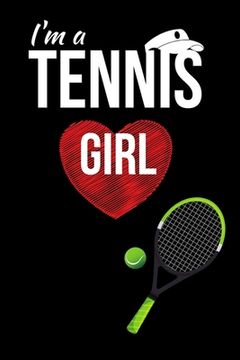 portada I'm a tennis girl: Cute graphic for tennis loving daughter