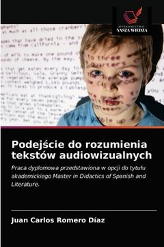 portada Podejście do rozumienia tekstów audiowizualnych (in Polaco)