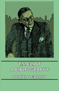 portada T. S. Eliot - a Bibliography (en Inglés)