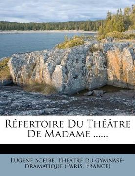 portada Répertoire Du Théâtre De Madame ...... (en Francés)