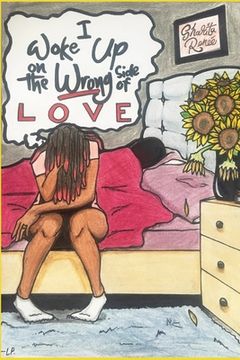 portada I Woke up on the Wrong Side of Love (in English)