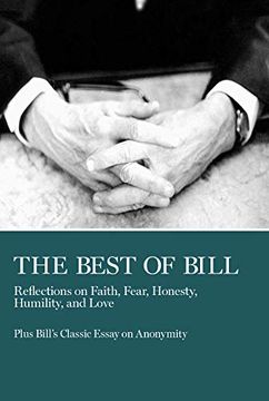 portada The Best of Bill: Reflections on Faith, Fear, Honesty, Humility, and Love