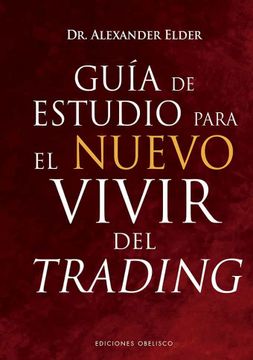 portada Guia de Estudio Para el Nuevo Vivir del Trading (in Spanish)