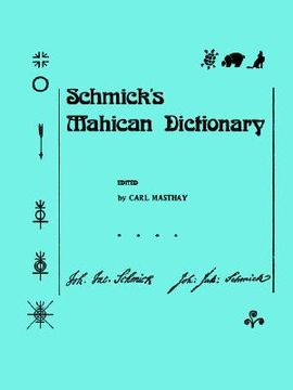 portada schmick's mahican dictionary (en Inglés)