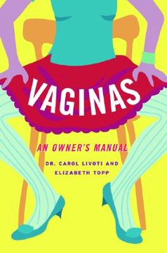 portada vaginas: an owner's manual (en Inglés)