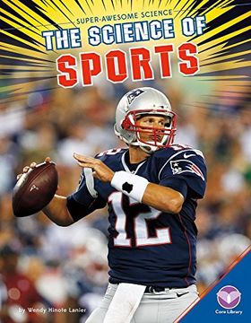 portada The Science of Sports (Super-Awesome Science)