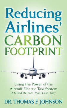 portada Reducing Airlines'Carbon Footprint: Using the Power of the Aircraft Electric Taxi System (in English)