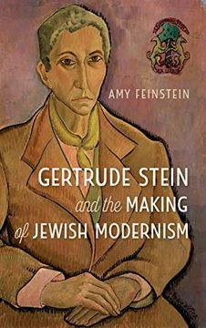 portada Gertrude Stein and the Making of Jewish Modernism (in English)