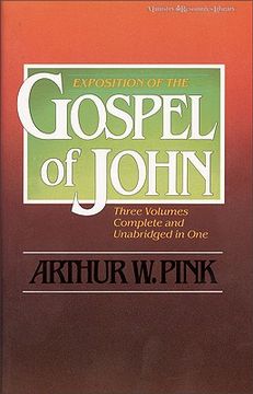 portada exposition of the gospel of john, one-volume edition (in English)