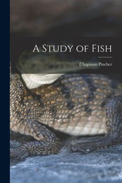 portada A Study of Fish (in English)