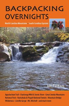 portada Backpacking Overnights North Carolina Mountains - South Carolina Upstate (en Inglés)