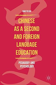 portada Chinese as a Second and Foreign Language Education: Pedagogy and Psychology (in English)