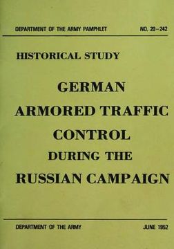 portada German Armored Traffic Control During the Russian Campaign (en Inglés)