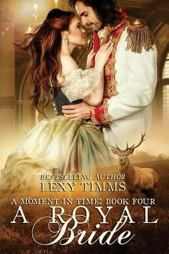 portada A Royal Bride: Historical Highland Time Travel Romance (en Inglés)