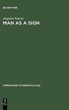 portada Man as a Sign: Essays on the Philosophy of Language (Approaches to Semiotics [As]) (en Inglés)