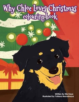 portada Why Chloe Loves Christmas Colouring Book (en Inglés)
