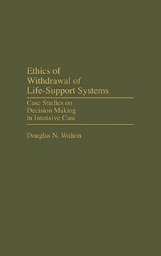 portada Ethics of Withdrawal of Life-Support Systems: Case Studies on Decision Making in Intensive Care (en Inglés)