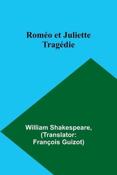portada Roméo et Juliette; Tragédie (in French)