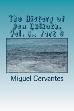 portada The History of Don Quixote, Vol. I., Part 9 (en Inglés)