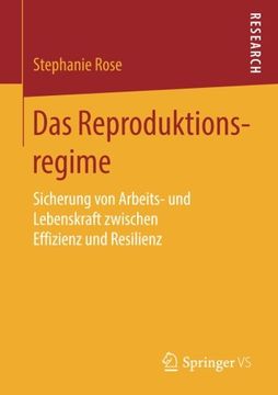 portada Das Reproduktionsregime: Sicherung von Arbeits- und Lebenskraft Zwischen Effizienz und Resilienz (en Alemán)