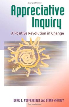 portada Appreciative Inquiry: A Positive Revolution in Change (en Inglés)