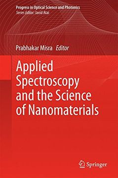 portada Applied Spectroscopy and the Science of Nanomaterials (Progress in Optical Science and Photonics)